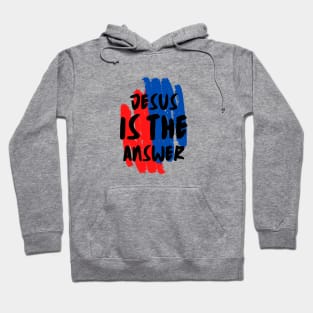 Jesus is the Answer | Christian Typography Hoodie